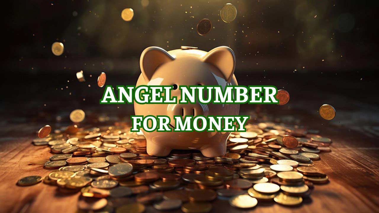 The Most Significant Angel Numbers for Money Manifesting