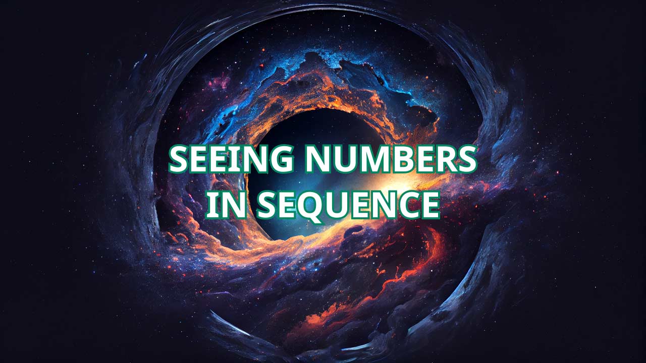 What is the Profound Meaning of Seeing Numbers in Sequence?